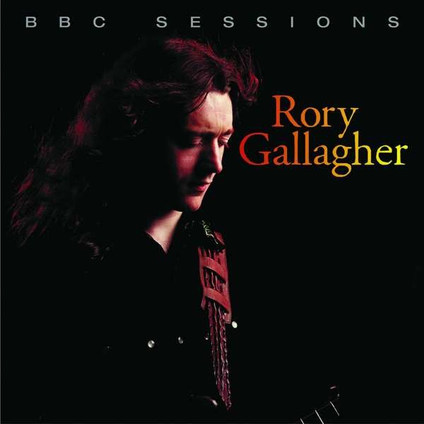 Rory Gallagher: BBC Sessions - Universal  - (CD / Titel: A-G)