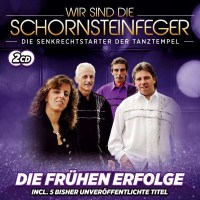 Die Schornsteinfeger: Die frühen Erfolge -   - (CD /...