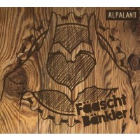 Fäaschtbänkler: Alpaland -   - (CD / A)