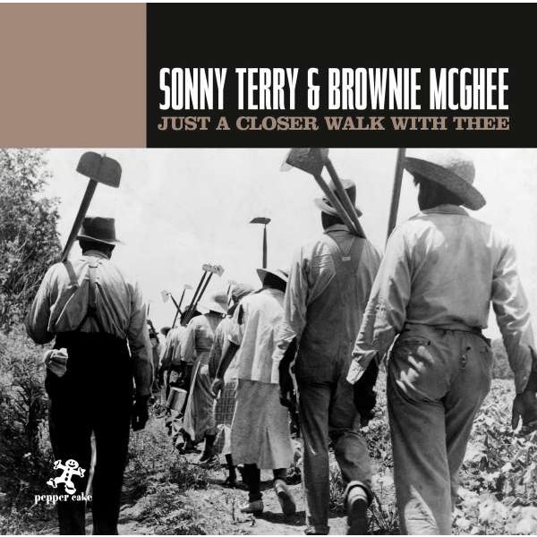 Sonny Terry & Brownie McGhee: Just A Closer Walk With Thee -   - (CD / Titel: H-P)