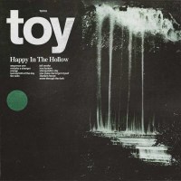 TOY (GB): Happy In The Hollow -   - (Vinyl / Rock (Vinyl))