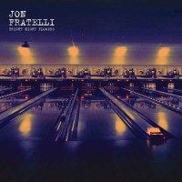 Jon Fratelli: Bright Night Flowers (180g)...