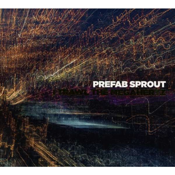 Prefab Sprout: I Trawl The Megahertz - Sony  - (CD / Titel: H-P)