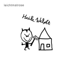 Leichtmatrose: Heile Welt -   - (Vinyl / Rock (Vinyl))