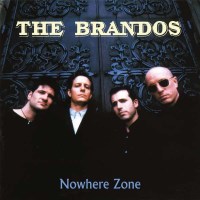 The Brandos: Nowhere Zone (Limited-Numbered-Edition) -...