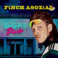 Finch Asozial: Dorfdisko - Walk This Way  - (CD / Titel:...