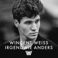 Wincent Weiss: Irgendwie anders - Vertigo Berlin  - (CD /...