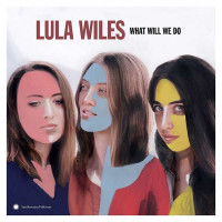 Lula Wiles: What Will We Do - Smithsonian Folkways  -...