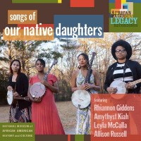 Songs Of Our Native Daughters - Smithsonian Folkways  -...