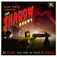 The Shadow Knows: 34 Scary Tales From The Vaults Of...