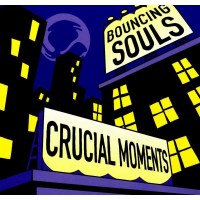 The Bouncing Souls: Crucial Moments EP (Colored Vinyl) -...