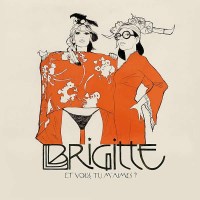 Brigitte - Et Vous, Tu MAimes? -   - (Vinyl / Rock (Vinyl))