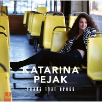 Katarina Pejak: Roads That Cross (180g) -   - (Vinyl /...