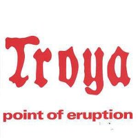 Troya: Point Of Eruption - Garden Of Delights  - (CD /...