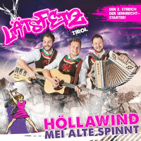 Läts Fetz: Höllawind, mei Alte spinnt - Tyrolis...