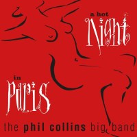 Phil Collins: A Hot Night In Paris (remastered) (180g) -...