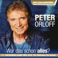 Peter Orloff: War das schon alles? Der Schlagerkönig...