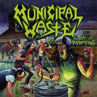 Municipal Waste: The Art Of Partying -   - (Vinyl / Pop...