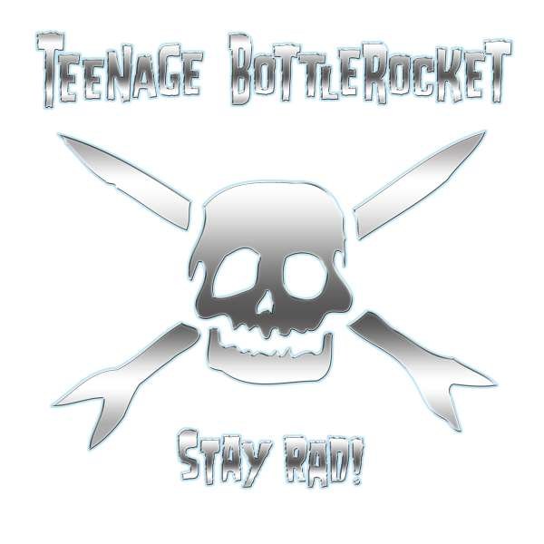 Teenage Bottlerocket: Stay Rad -   - (Vinyl / Pop (Vinyl))