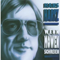 Hans Hartz: Wenn Möwen schreien -   - (CD / Titel: Q-Z)