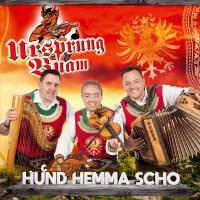 Ursprung Buam: Hund hemma scho - Tyrolis  - (CD / Titel:...