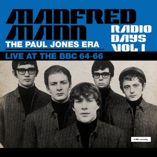 Manfred Mann: Radio Days Vol 1 - Live At The BBC 64-66 (The Paul Jones Era) (180g) -   - (Vinyl / Pop (Vinyl))