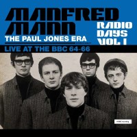 Manfred Mann: Radio Days Vol 1 - Live At The BBC 64-66...