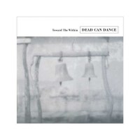 Dead Can Dance: Toward The Within -   - (Vinyl / Pop...