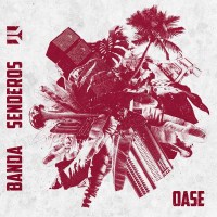 Banda Senderos: Oase -   - (Vinyl / Pop (Vinyl))