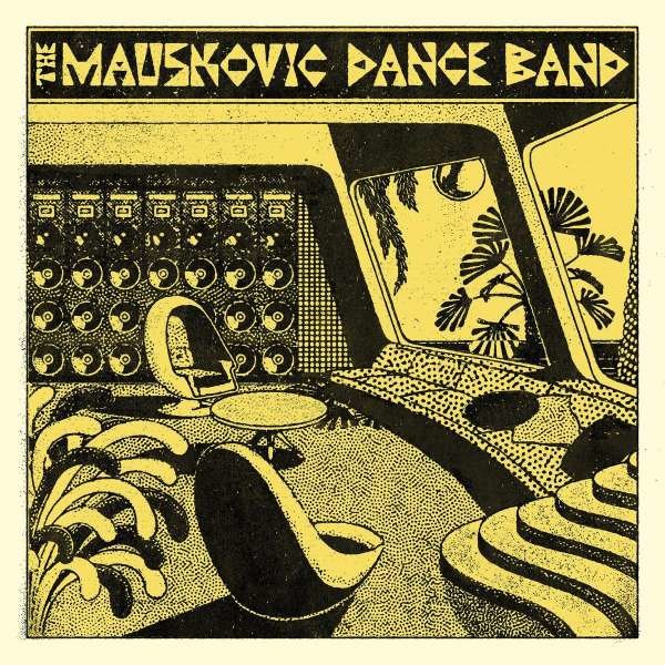 The Mauskovic Dance Band: The Mauskovic Dance Band - Soundway  - (Vinyl / Pop (Vinyl))