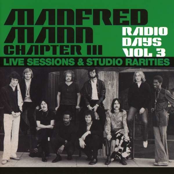 Manfred Mann Chapter Three: Radio Days Vol 3: Live Sessions & Studio Rarities - BBC  - (CD / Titel: Q-Z)