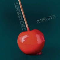 Fettes Brot: Lovestory - FETTES BROT SCHALLPLATTEN  - (CD...