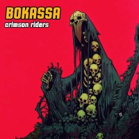 Bokassa: Crimson Riders (180g) (Limited-Edition) (Colored...