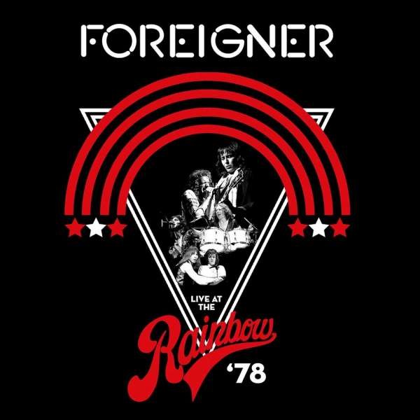 Foreigner: Live At The Rainbow 78 (remastered) - Rhino  - (Vinyl / Pop (Vinyl))