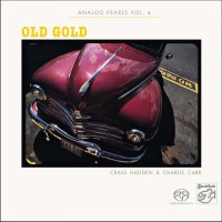 Craig Hadden & Charlie Carr: Old Gold: Analog Pearls...