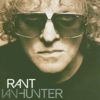 Ian Hunter: Rant - Repertoire  - (CD / Titel: H-P)