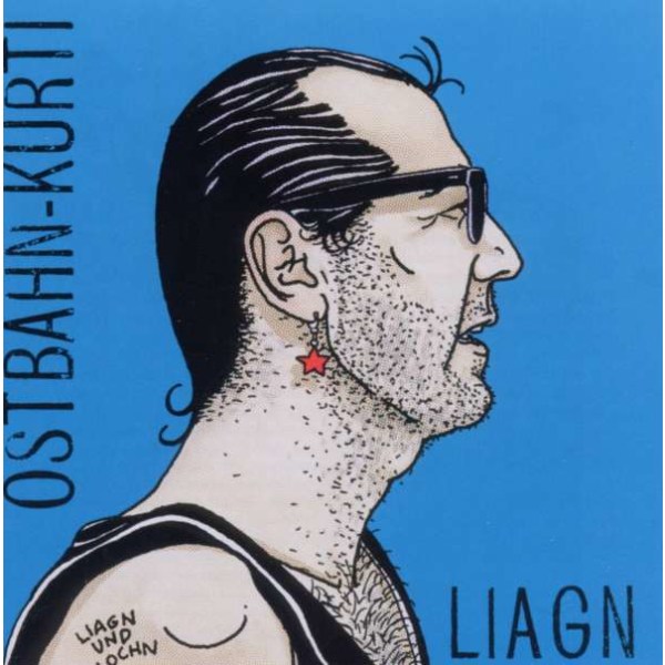 Ostbahn-Kurti: Liagn & Lochn (Remaster) - Universal  - (CD / Titel: H-P)