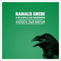 Rainald Grebe: Zurück zur Natur -   - (Vinyl / Pop...