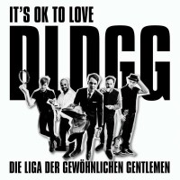 Die Liga Der Gewöhnlichen Gentlemen: Its OK To Love...