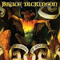 Bruce Dickinson: Tyranny Of Souls (180g) - BMG Rights  -...