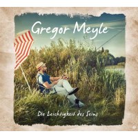 Gregor Meyle: Die Leichtigkeit des Seins - Meylemusic  -...