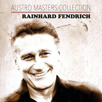 Rainhard Fendrich: Austro Masters Collection - Amadeo  -...