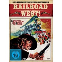 Railroad West! - 6 Klassische US-Eisenbahnwestern -   -...