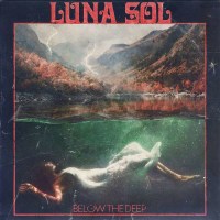 Luna Sol: Below The Deep (Limited Edition) (Green Vinyl)...