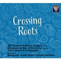 Ralf Siedhoff & Manuel Delgado: Crossing Roots -...