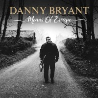 Danny Bryant: Means Of Escape (180g) (White Vinyl) -   -...