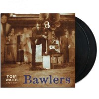 Tom Waits: Bawlers (remastered) (180g) - Anti  - (Vinyl /...