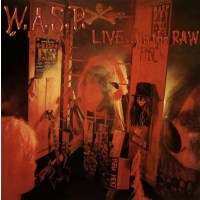 W.A.S.P.: Live... In The Raw (180g) -   - (Vinyl / Pop...