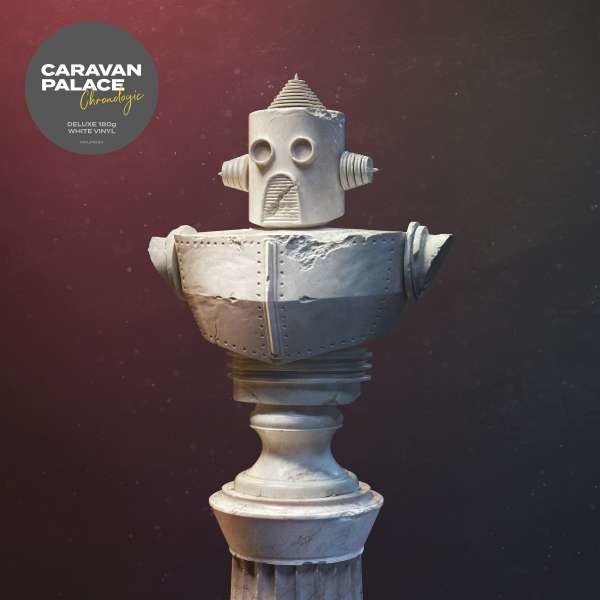 Caravan Palace: Chronologic (180g) (White Vinyl) -   - (Vinyl / Pop (Vinyl))