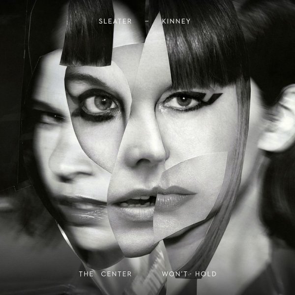 Sleater-Kinney: The Center Wont Hold - Caroline  - (CD / Titel: Q-Z)